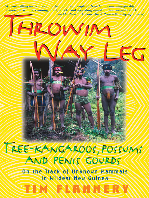 Title details for Throwim Way Leg by Tim Flannery - Available